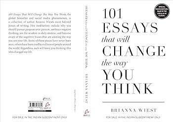 101 Essays That Will Change the Way You Think By Brianna Wiest