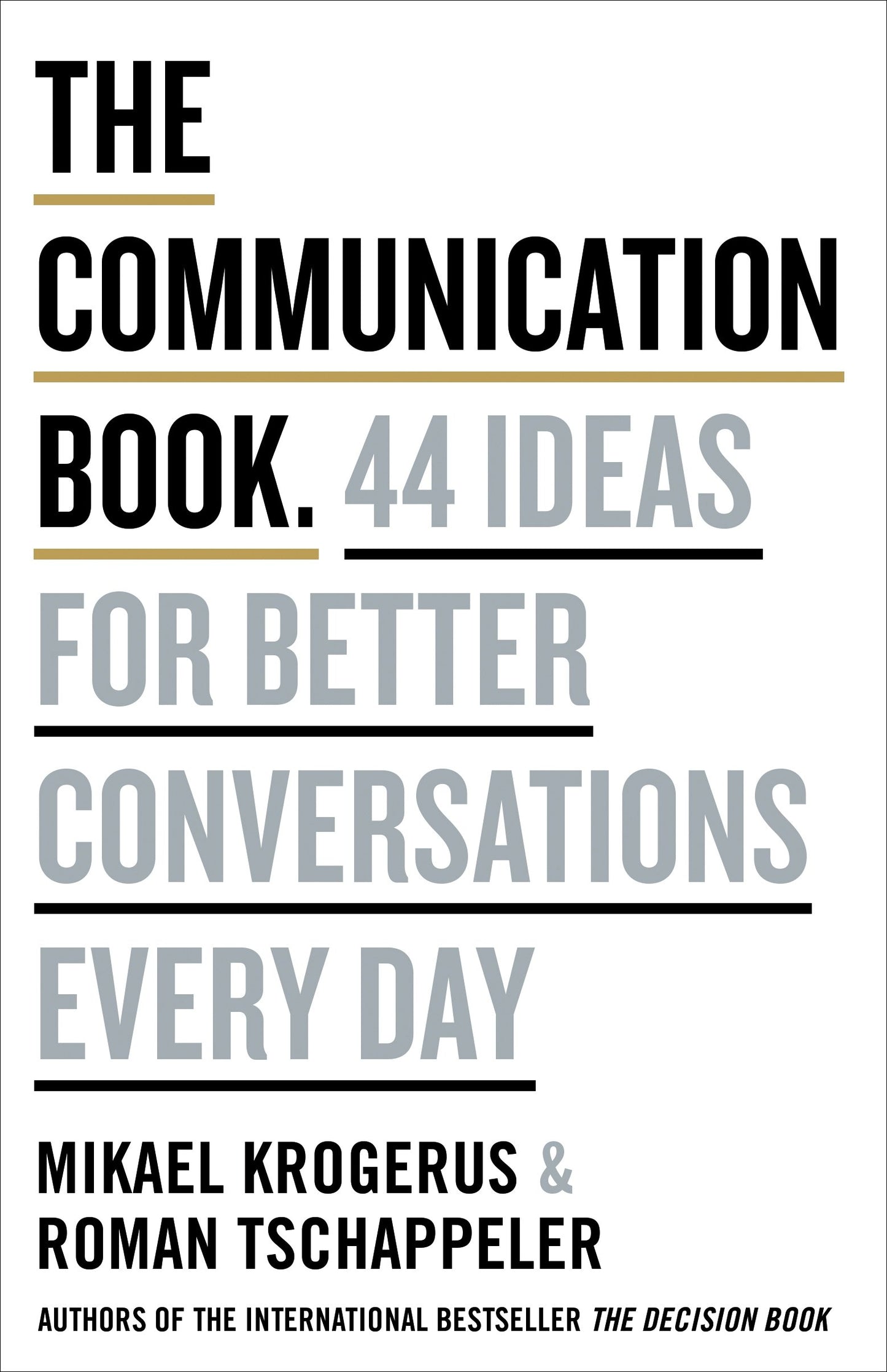 Communication Book by Book by Mikael Krogerus and Roman Tschäppeler