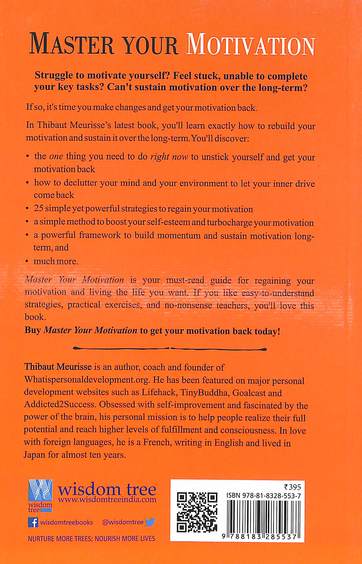 Master Your Motivation by Thibaut Meurisse