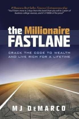 The Millionaire Fastlane by MJ DeMarco | Wealth & Success Book