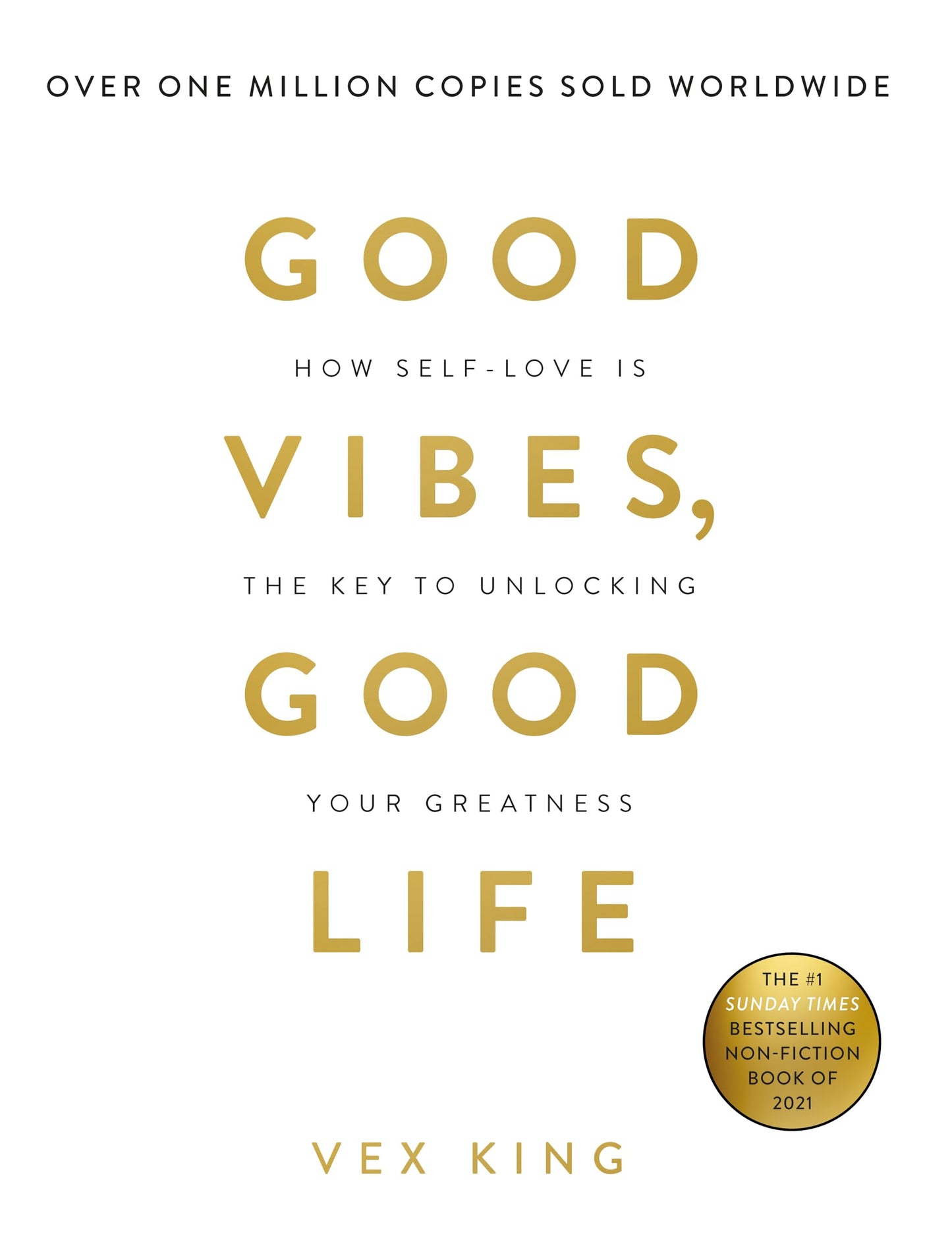 Good Vibes, Good Life by by Vex King