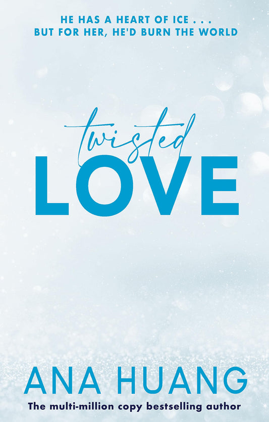 Twisted Love Novel by Ana Huang