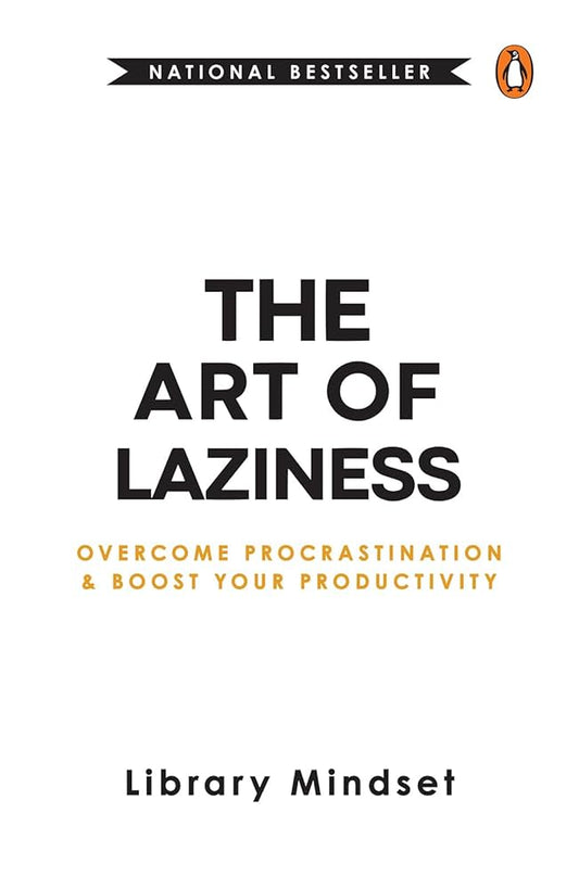 The Art of Laziness By Inamullah Khan