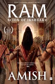Ram: Scion of Ikshvaku by Amish Tripathi